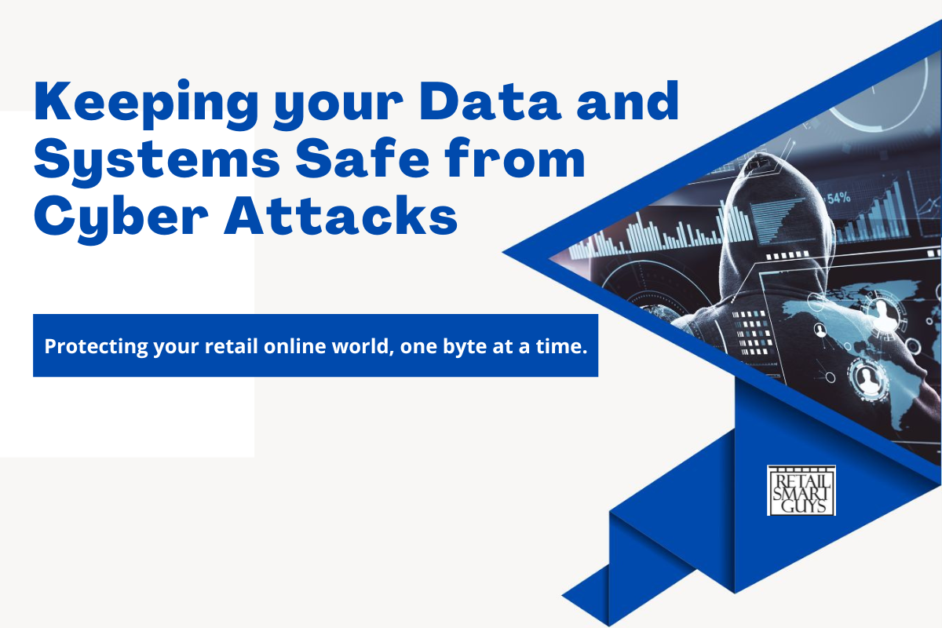 Keeping your Data and System Safe from Cyber Attacks