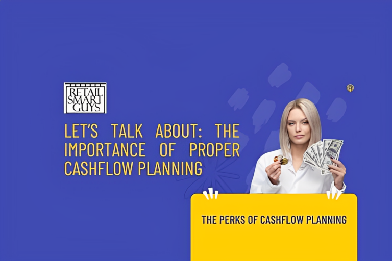 Let’s Talk About: The Importance of Proper Cashflow Planning