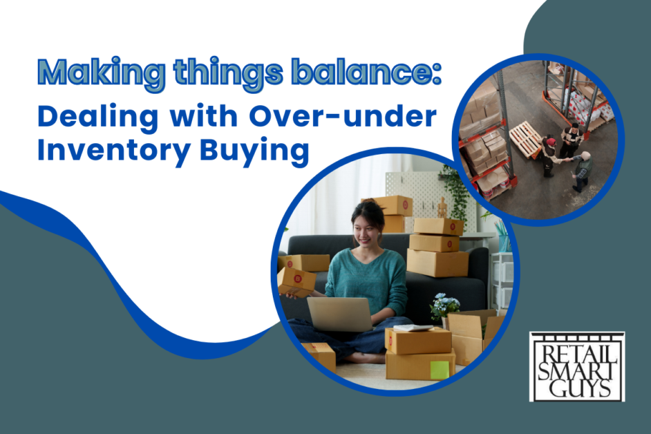 Making things balance: Ways to Deal with Over-under Inventory Buying