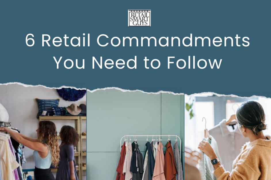 6 Retail Commandments You Need to Follow