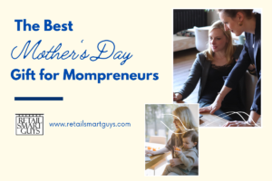The Best Mother’s Day Gift for Mompreneurs