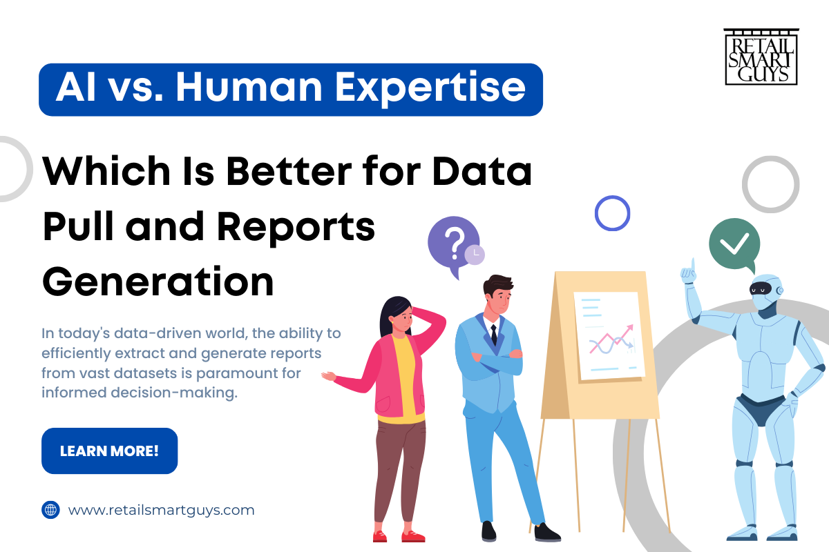 AI vs. Human Expertise: Which Is Better for Data Pull and Reports Generation