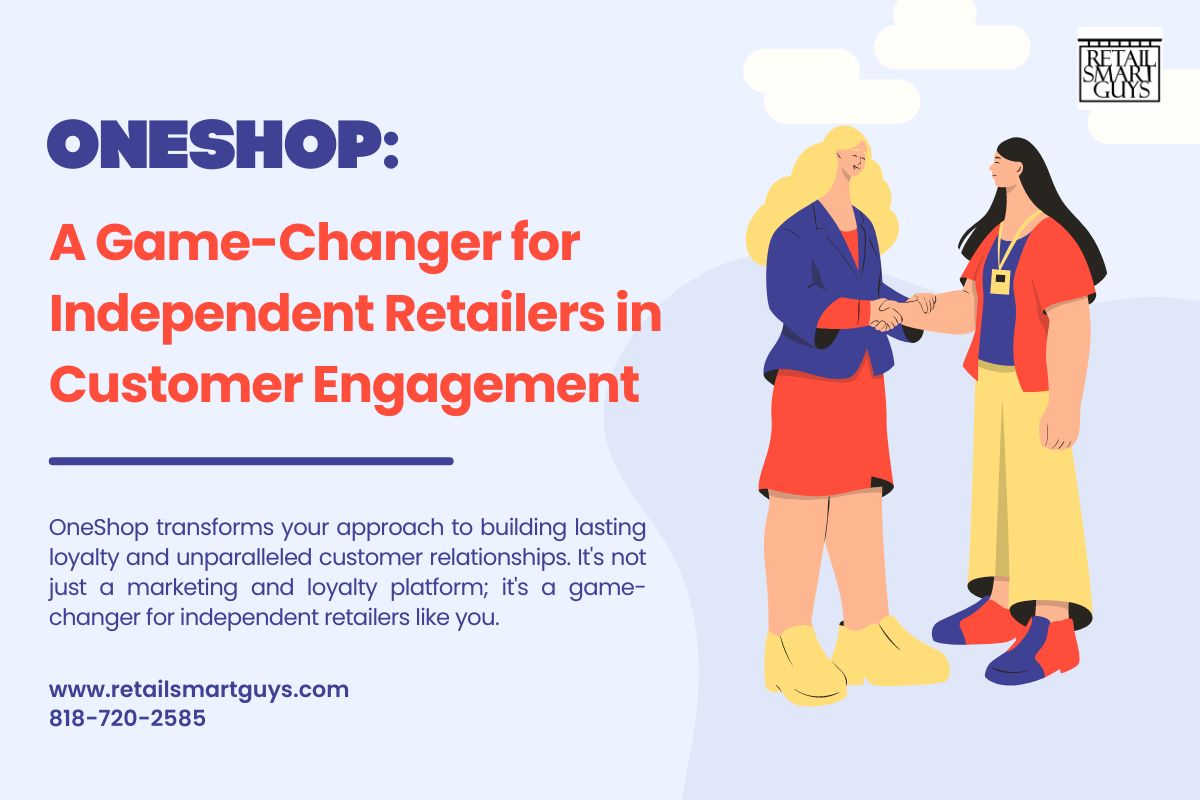 OneShop: A Game-Changer for Independent Retailers in Customer Engagement