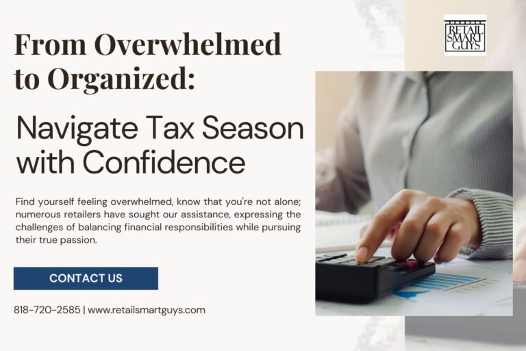 From Overwhelmed to Organized: Navigate Tax Season with Confidence