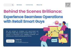 Behind the Scenes Brilliance: Experience Seamless Operations with Retail Smart Guys