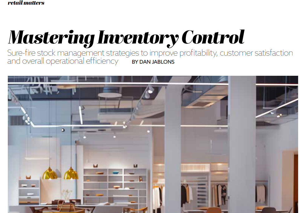 Mastering Inventory Control — Dan Jablons, Home Goods Merchandiser Summer 2025