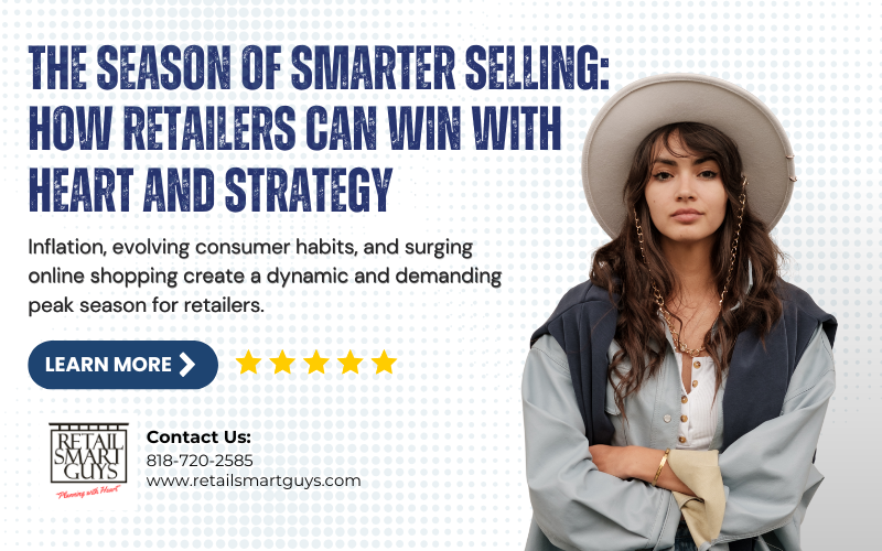 The Season of Smarter Selling: How Retailers Can Win with Heart and Strategy