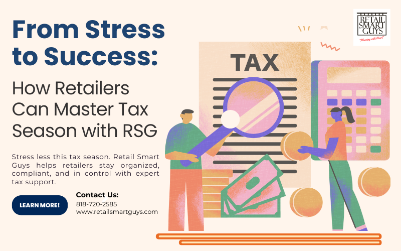 From Stress to Success: How Retailers Can Master Tax Season with RSG