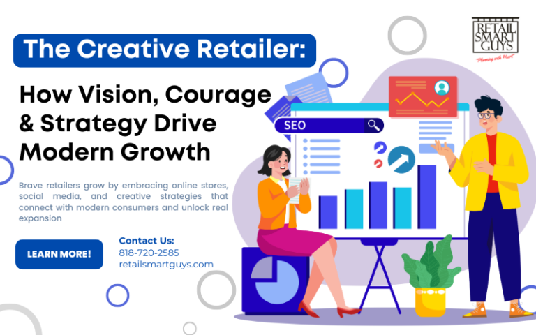 The Creative Retailer: How Vision, Courage & Strategy Drive Modern Growth