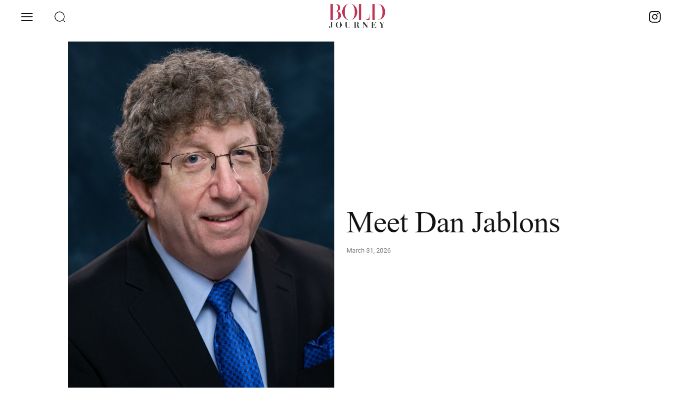 Meet Dan Jablons — Bold Journey Interview