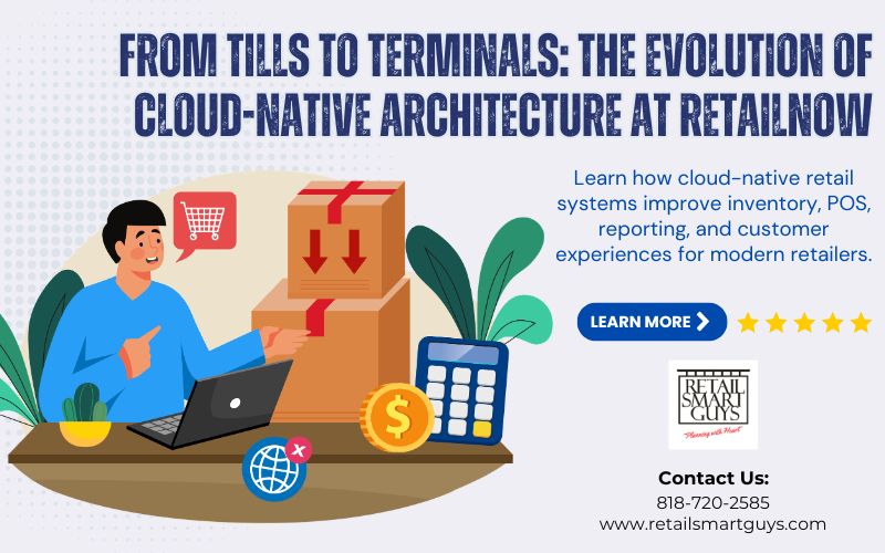 From Tills to Terminals: The Evolution of Cloud-Native Architecture at RetailNOW