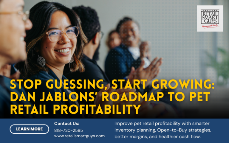 Stop Guessing, Start Growing: Dan Jablons’ Roadmap to Pet Retail Profitability