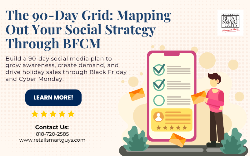 The 90-Day Grid: Mapping Out Your Social Strategy Through BFCM
